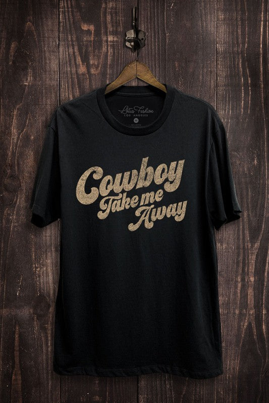 Pre-Order Cowboy Take Me Away Graphic Tee