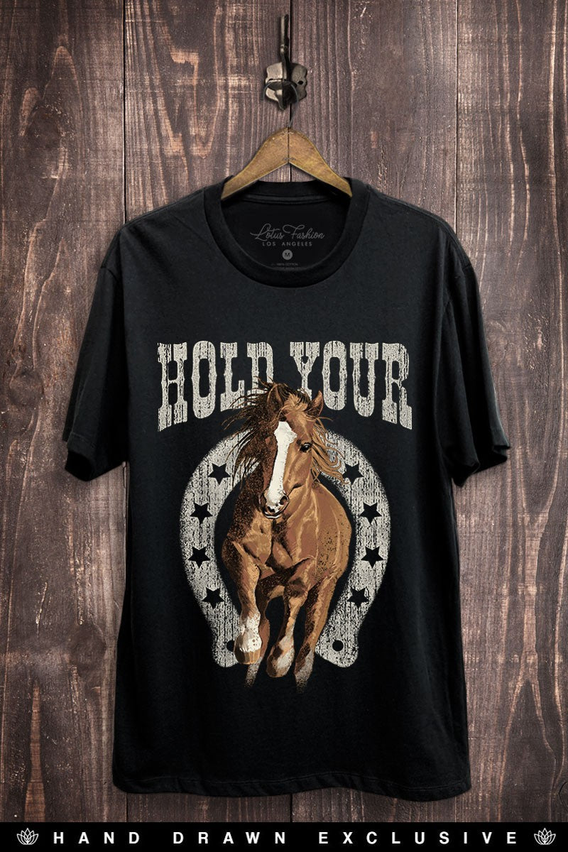 Hold Your Horses Graphic Tee