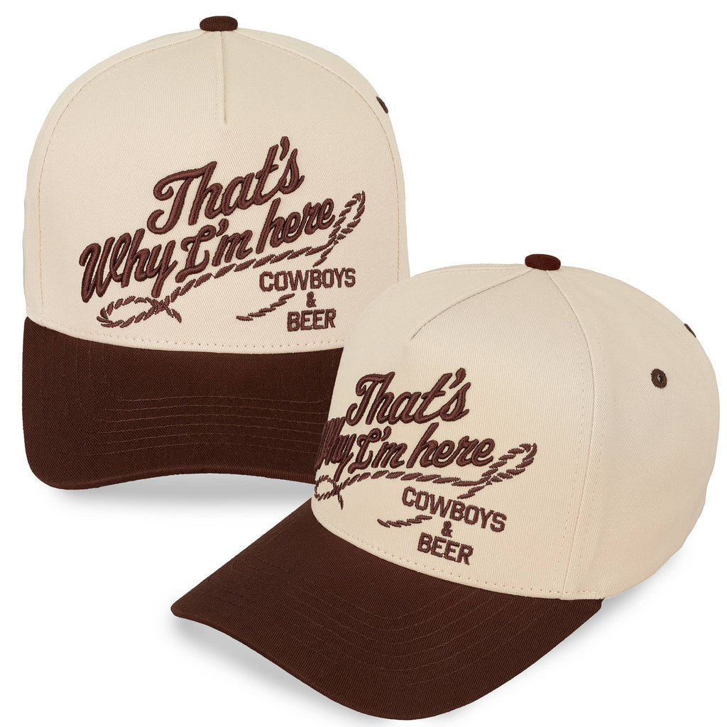 THAT'S WHY I'M HERE Cotton Trucker Cap