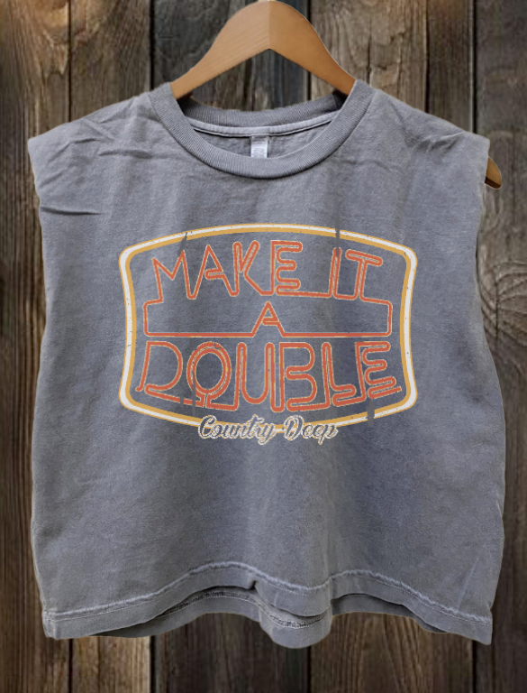 Make It Double Muscle Tank