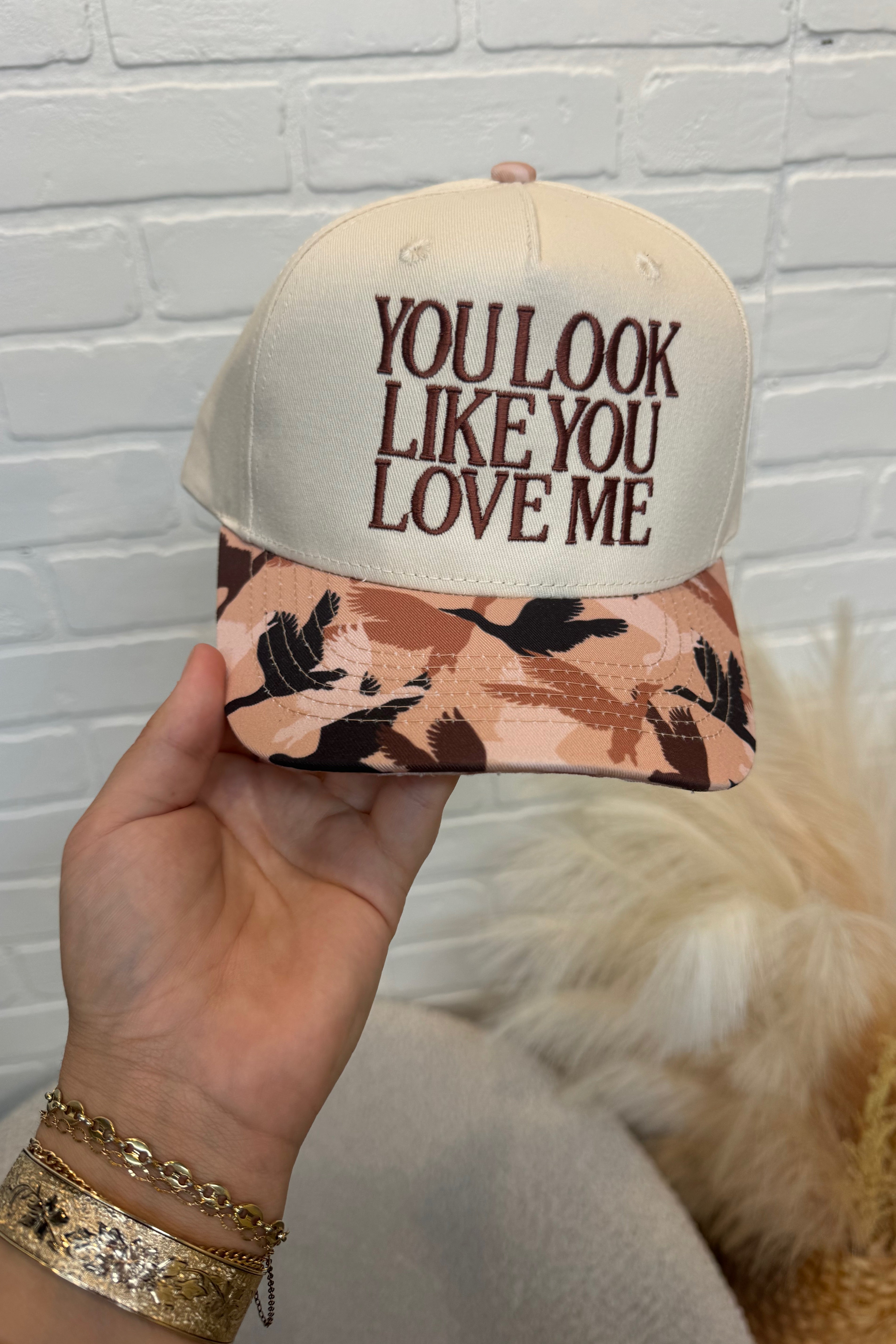 You Look Like You Love Me Hat- Camo