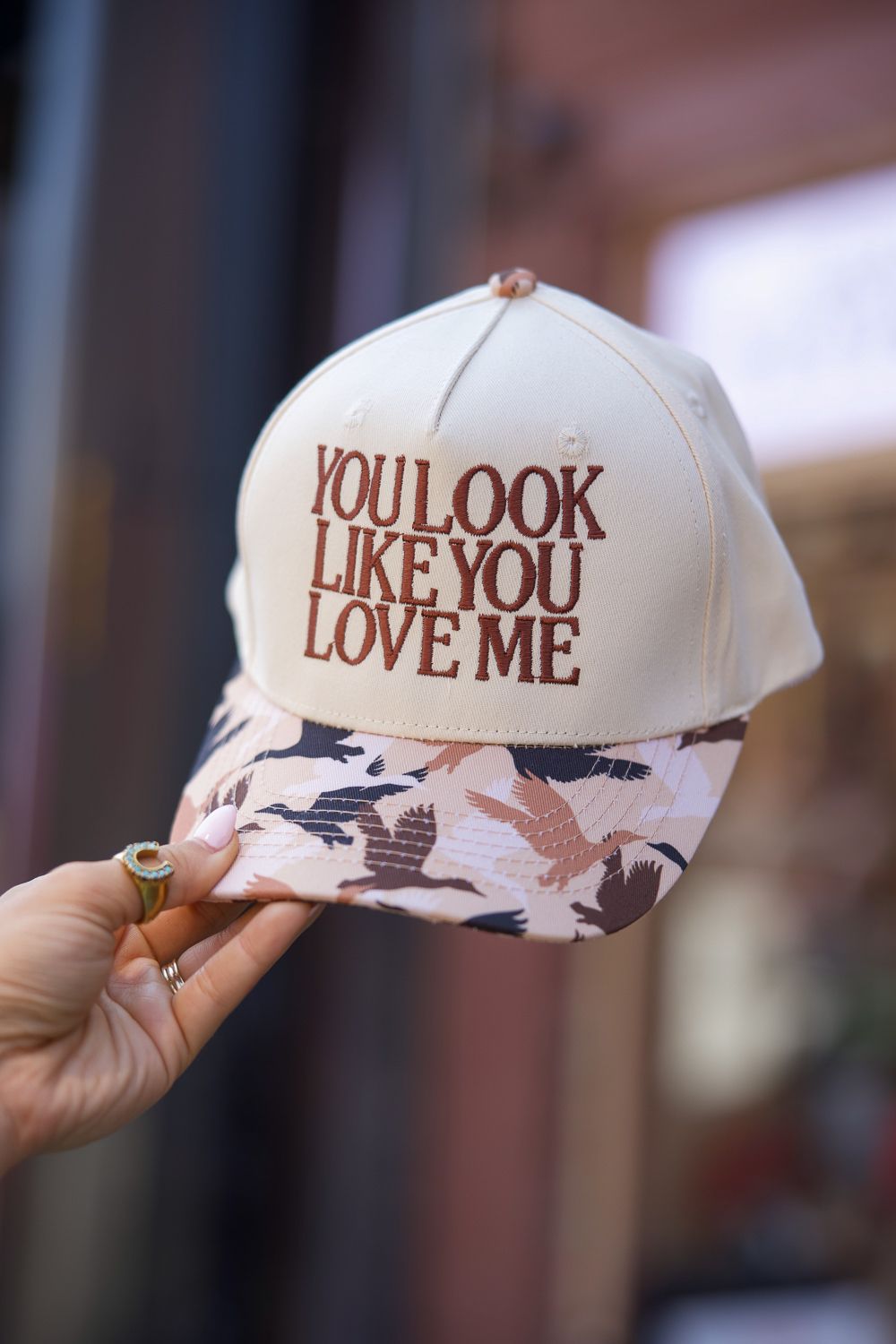 You Look Like You Love Me Hat- Camo